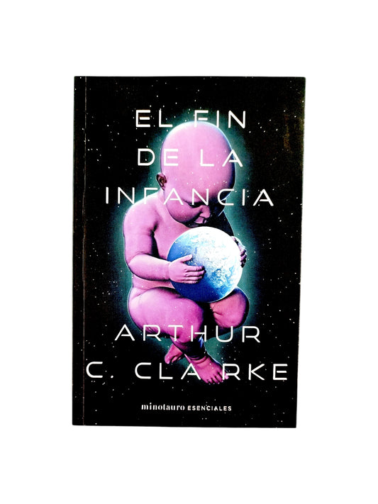 El fin de la Infancia by Arthur Clarke