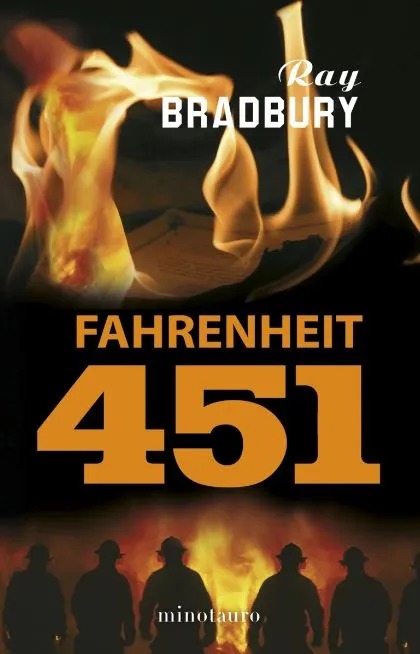 Fahrenheit 451 by Ray Bradbury
