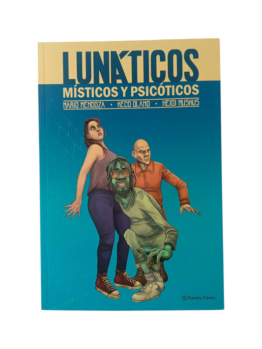 Lunáticos, místicos y psicóticos