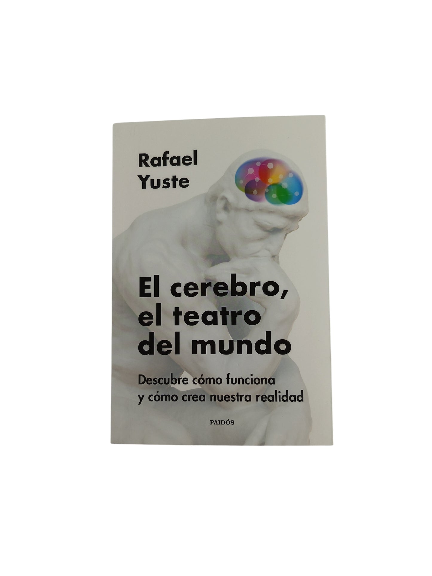 El cerebro, el teatro del mundo