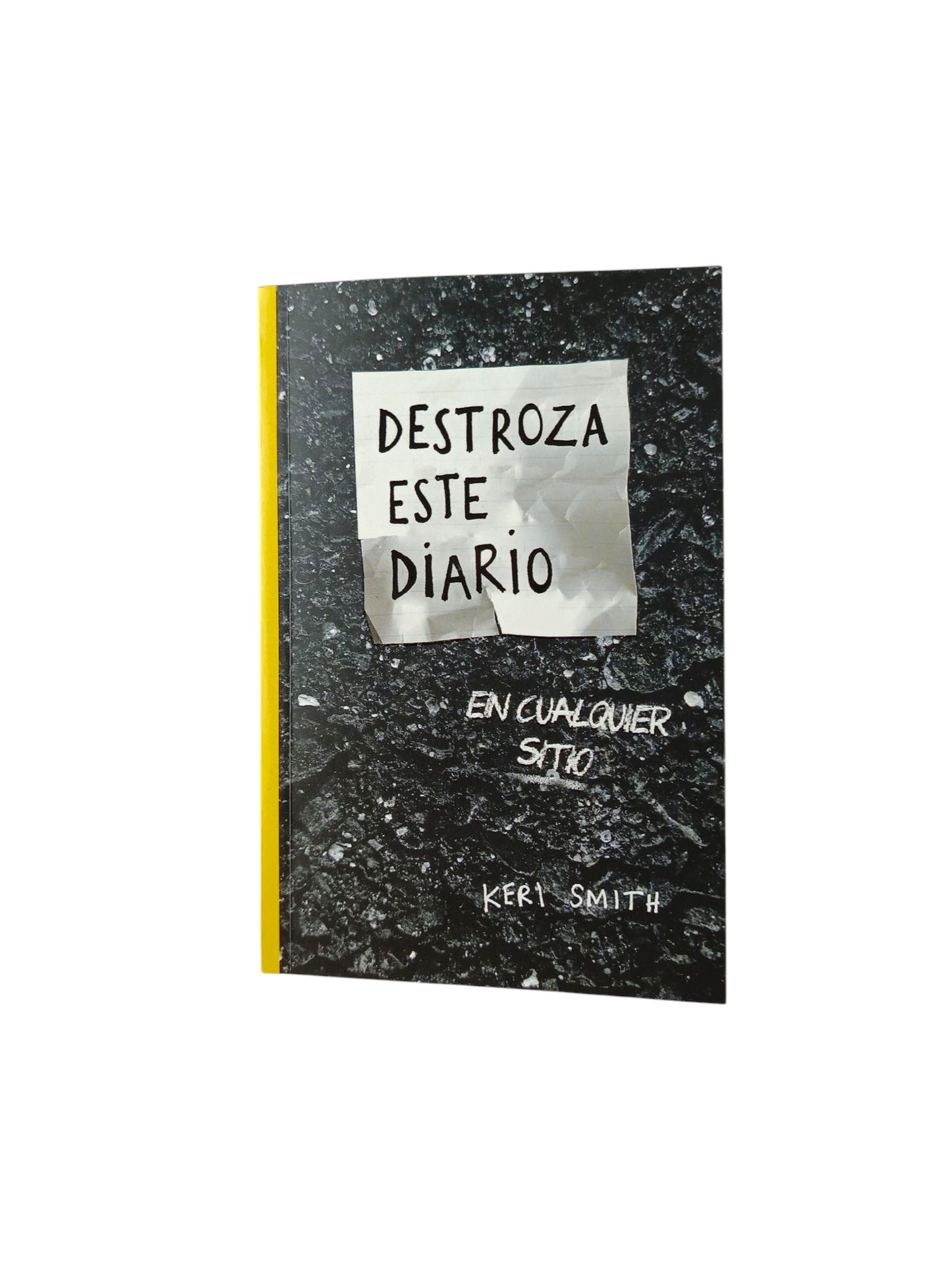 Destroza este diario en cualquier sitio