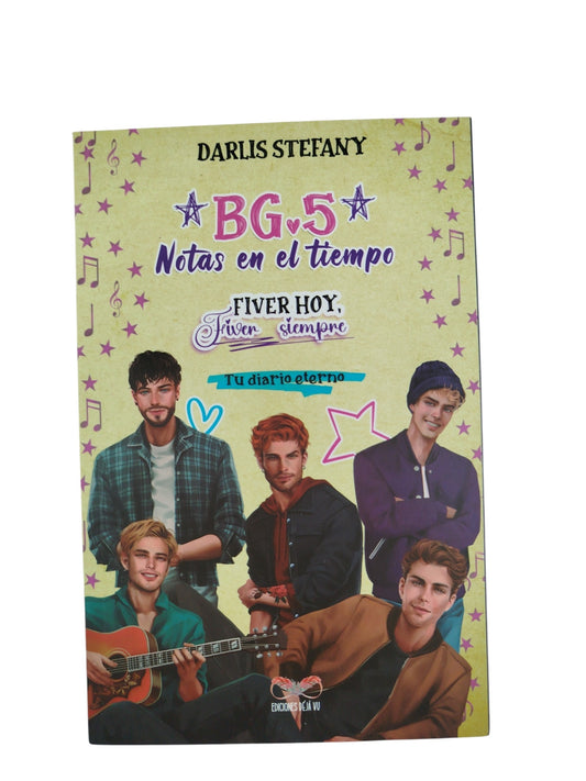 Bg 5 notas en el tiempo fiver hoy, fiver siempre by Darlis Stefany