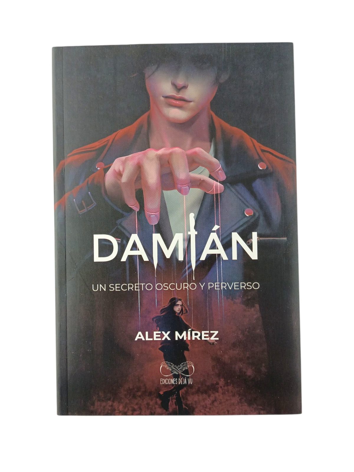 Damián Un secreto oscuro y perverso by Alex Mírez