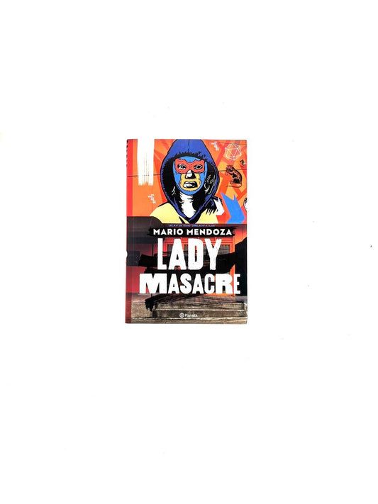 Lady masacre