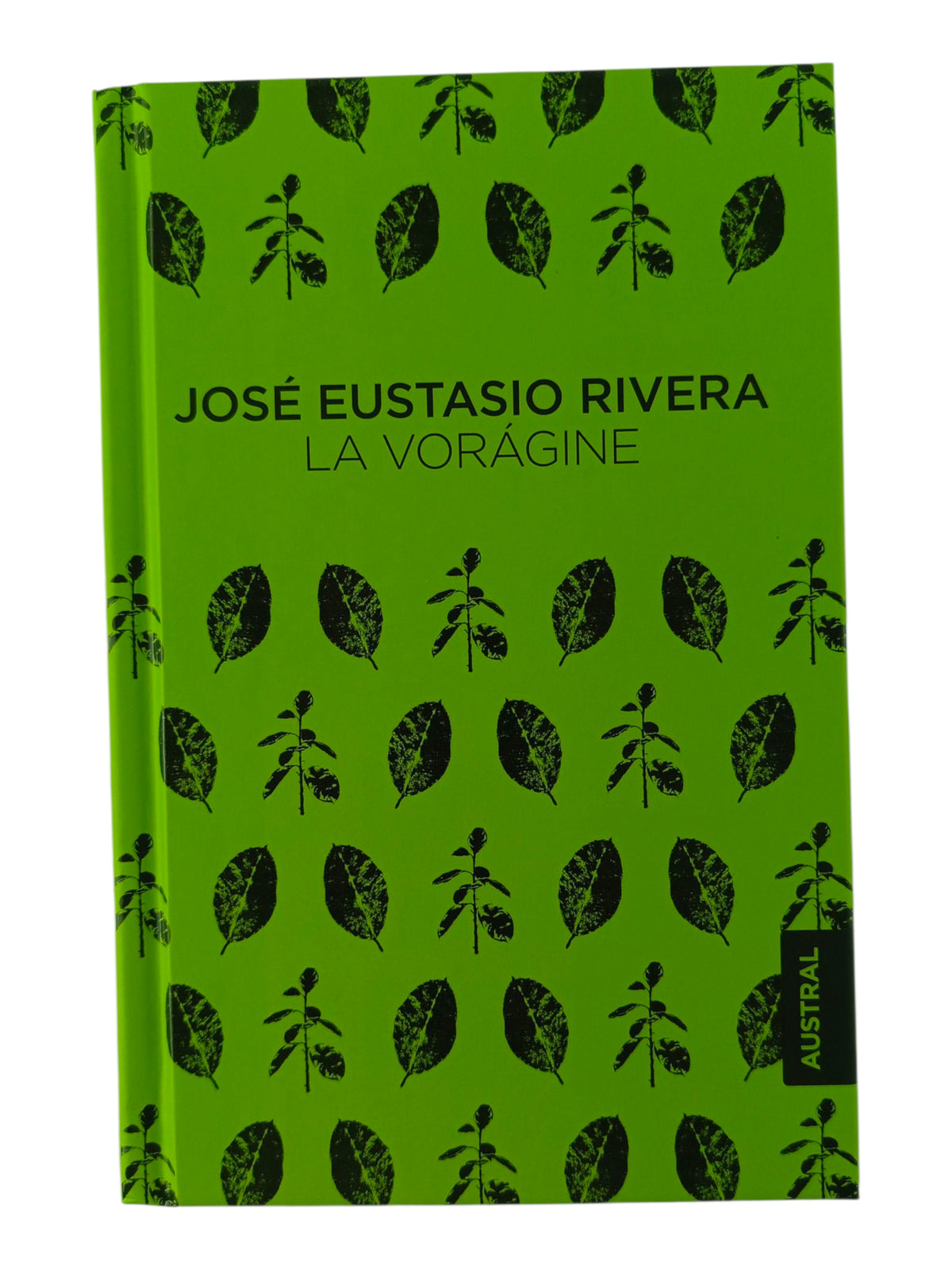 La Vorágine by Jose Eustasio Rivera