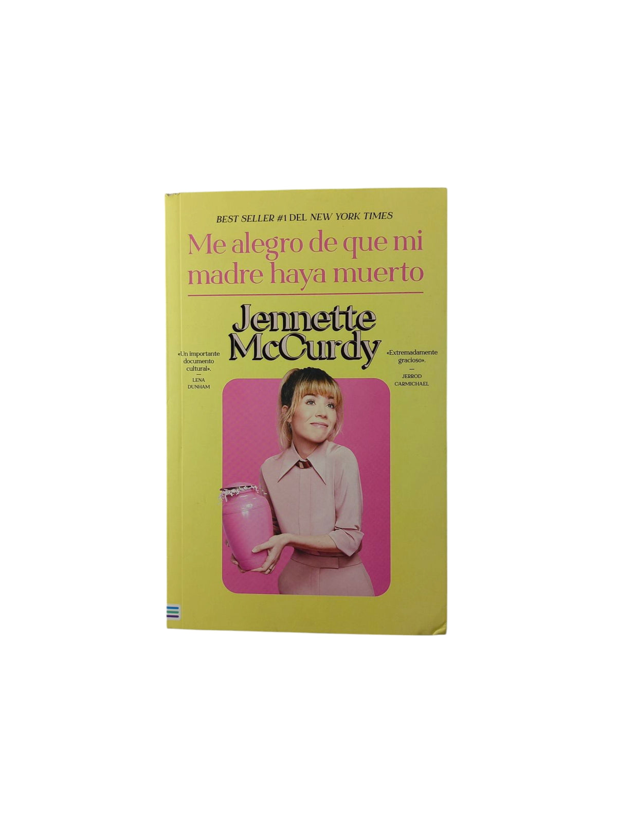 Me alegro que mi madre haya muerto by Jennette McCurdy