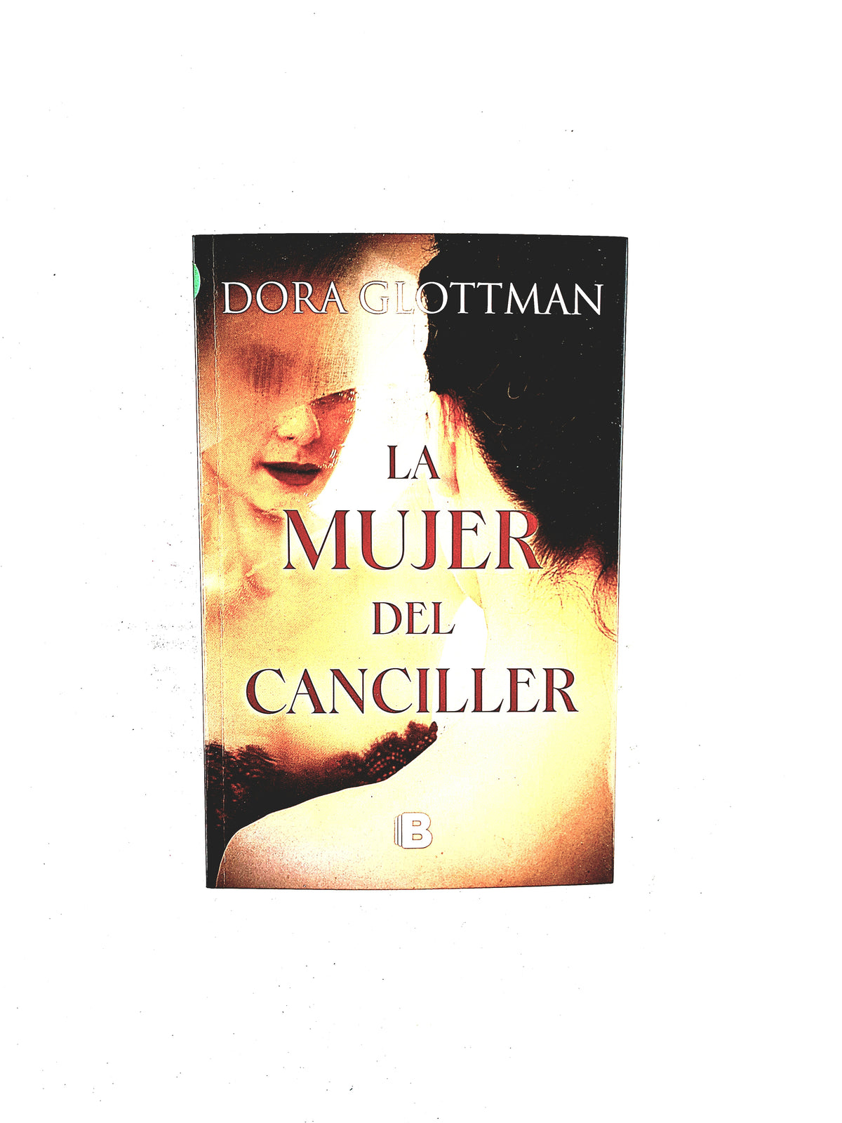 La mujer del Canciller by Dora Glottman