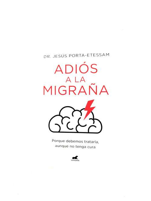 Adiós a la migraña by Dr. Jesús Porta-Etessam