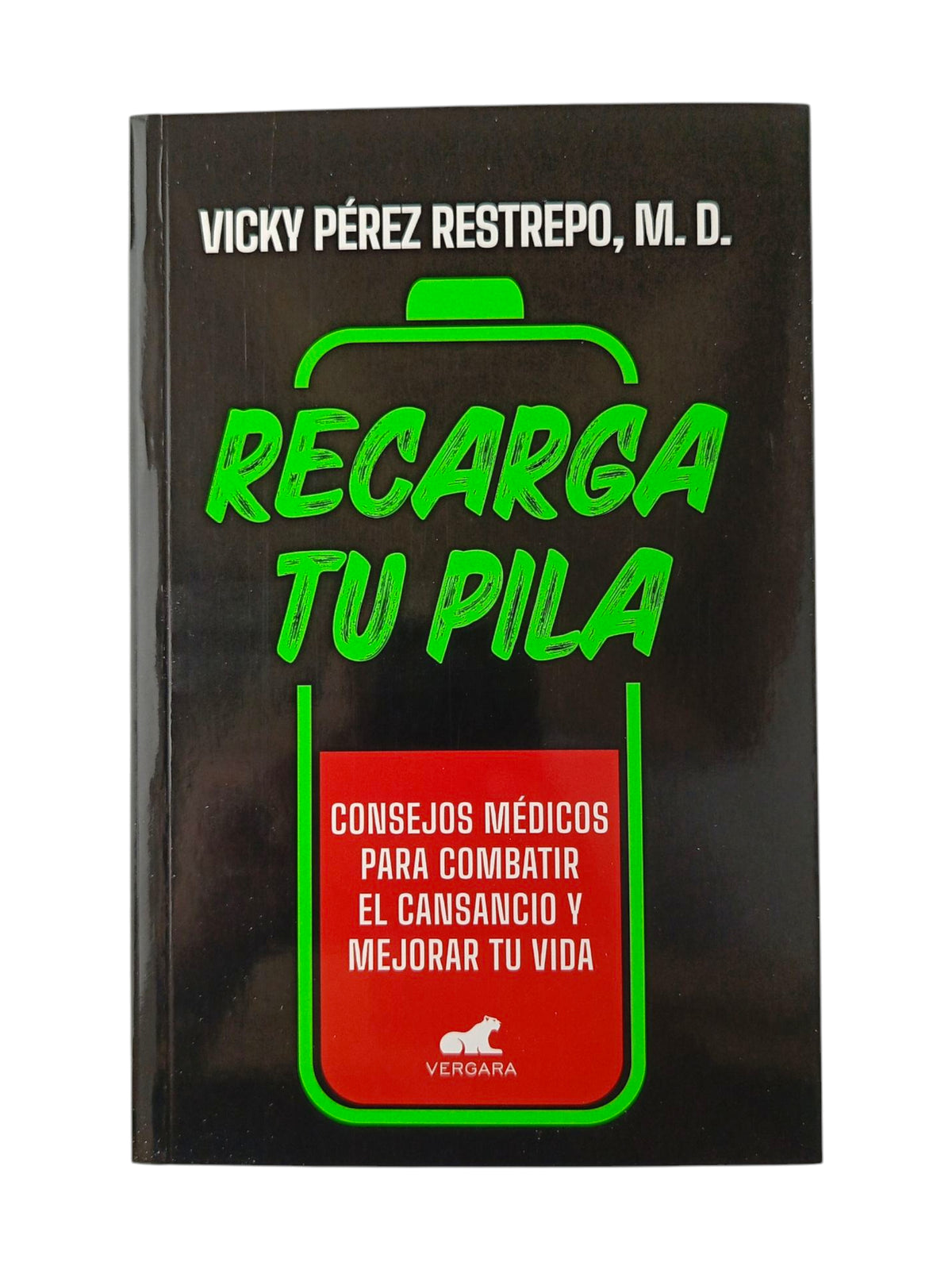 Recarga tu pila by Sonia Victoria Pérez Restrepo