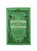 El mensaje de las plantas by Andrea Medina
