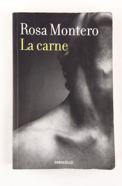 La carne by Rosa Montero