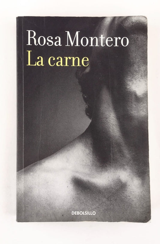La carne by Rosa Montero