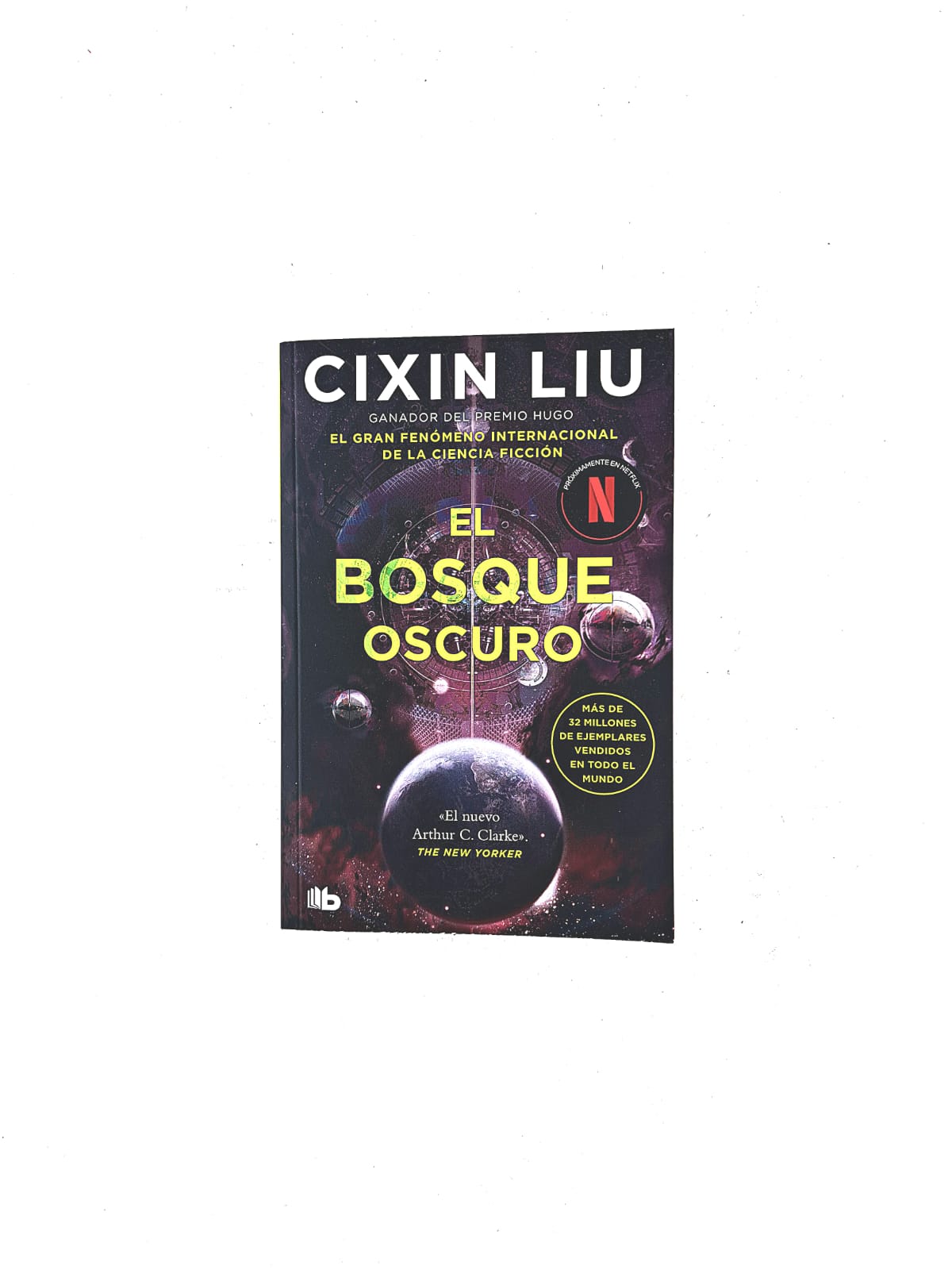 El bosque oscuro by Cixin Liu