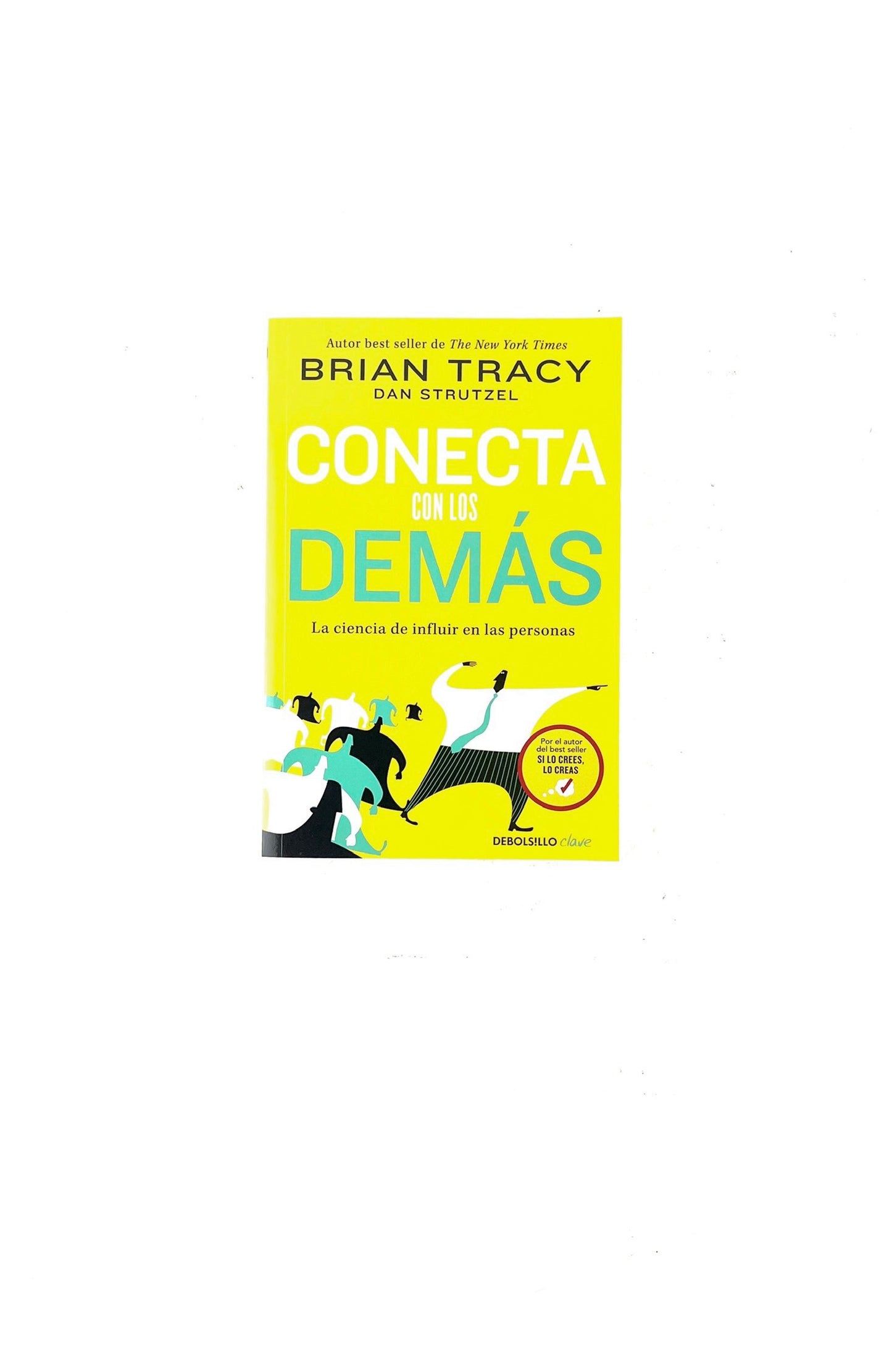 Conecta con los demás by Brian Tracy