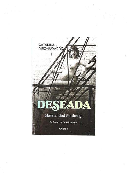 Deseada Maternidad Feminista
