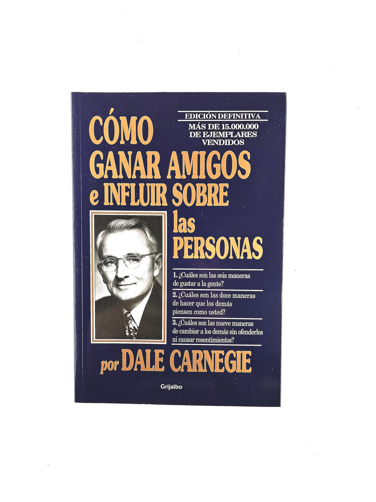 Cómo ganar amigos e influir sobre las personas by Dale Carnegie