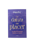La danza del placer by Alejandro Montoya