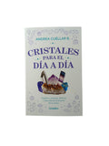 Cristales para el día a día by Andrea Cuellar B.