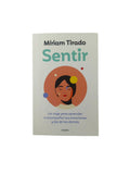 Sentir by Míriam Tirado