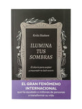 Ilumina Tus Sombras by Keila Shaheen