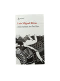 Más tareas no hechas by Luis Miguel Rivas