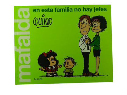 Mafalda En esta familia no hay jefes