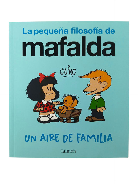 La filosofía de Mafalda Un aire de familia