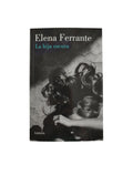 La hija oscura by Elena Ferrante