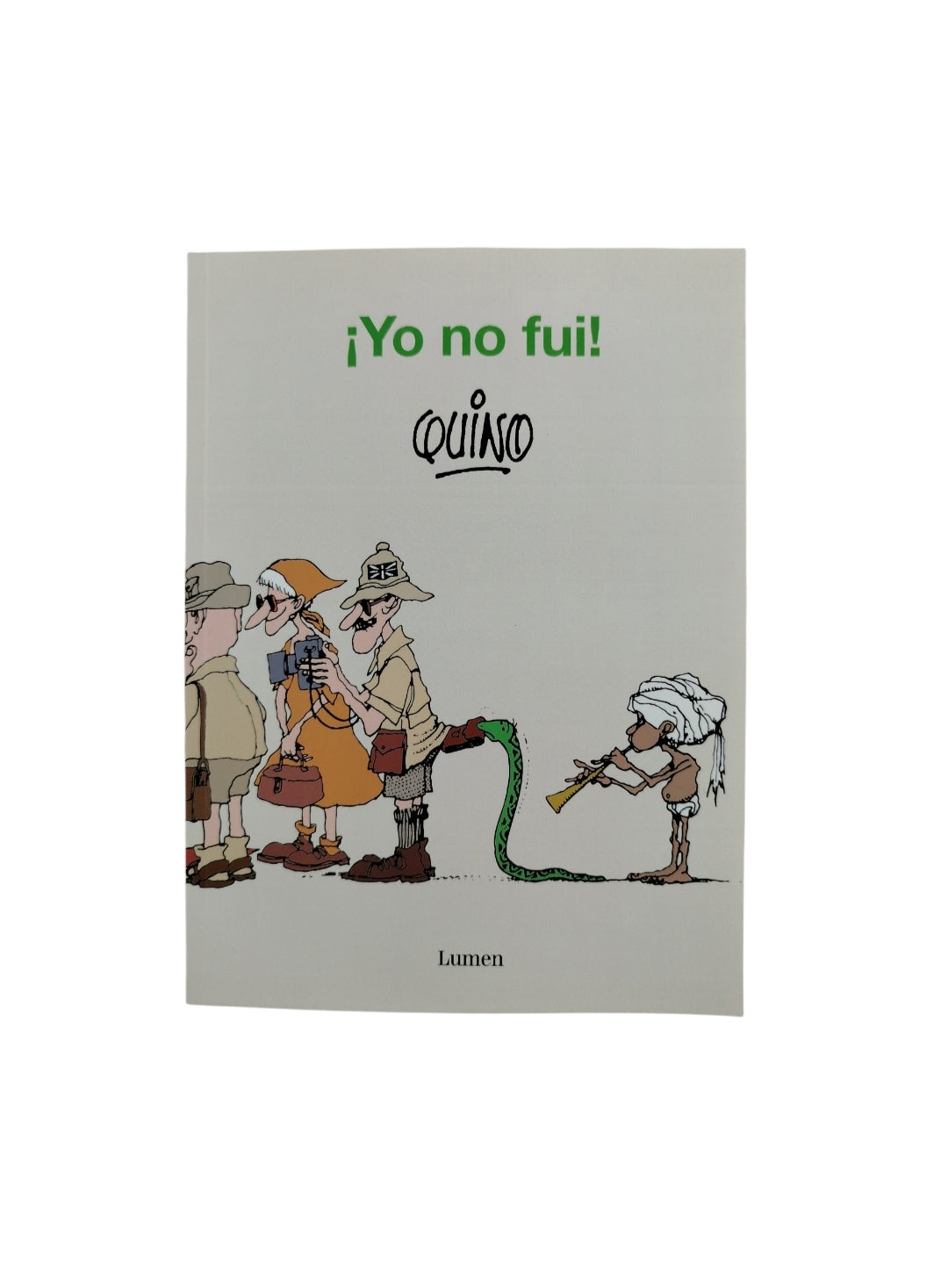 ¡Yo no fui! by Quino