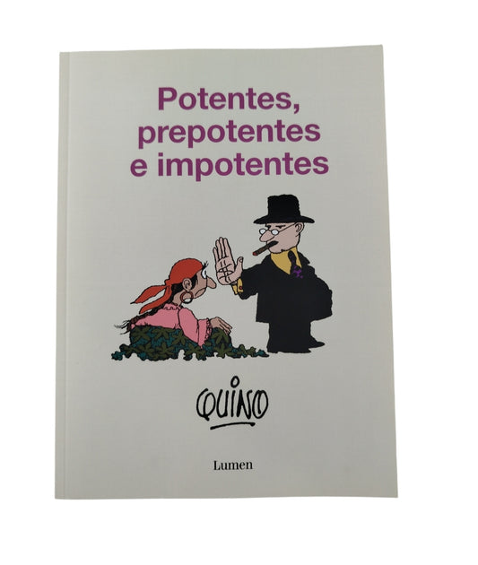 Potentes, prepotentes e impotentes by Quino