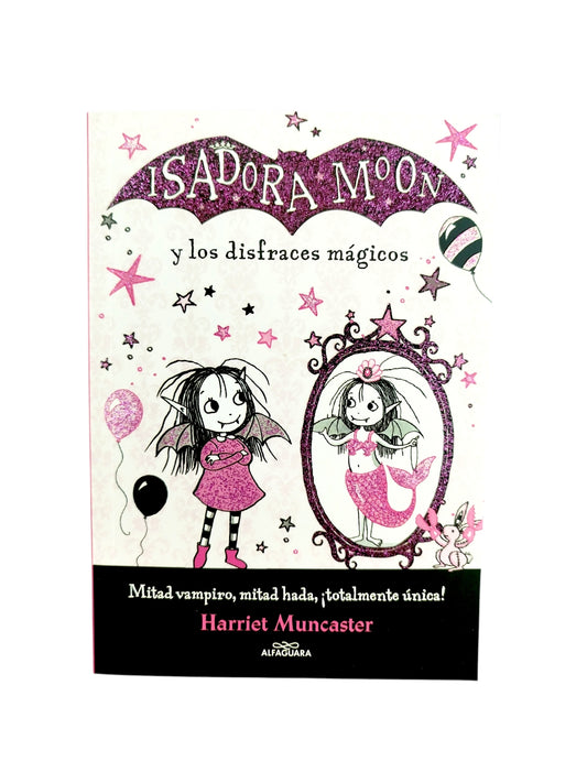 Isadora Moon y los disfraces mágicos