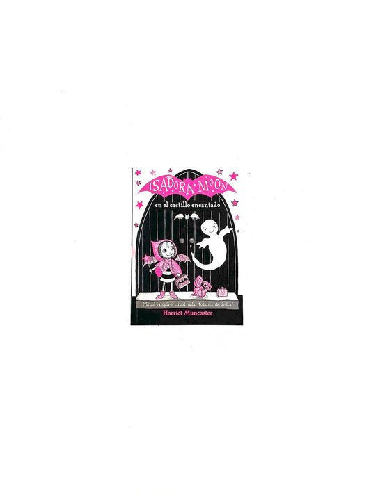 Isadora moon en el castillo encantado