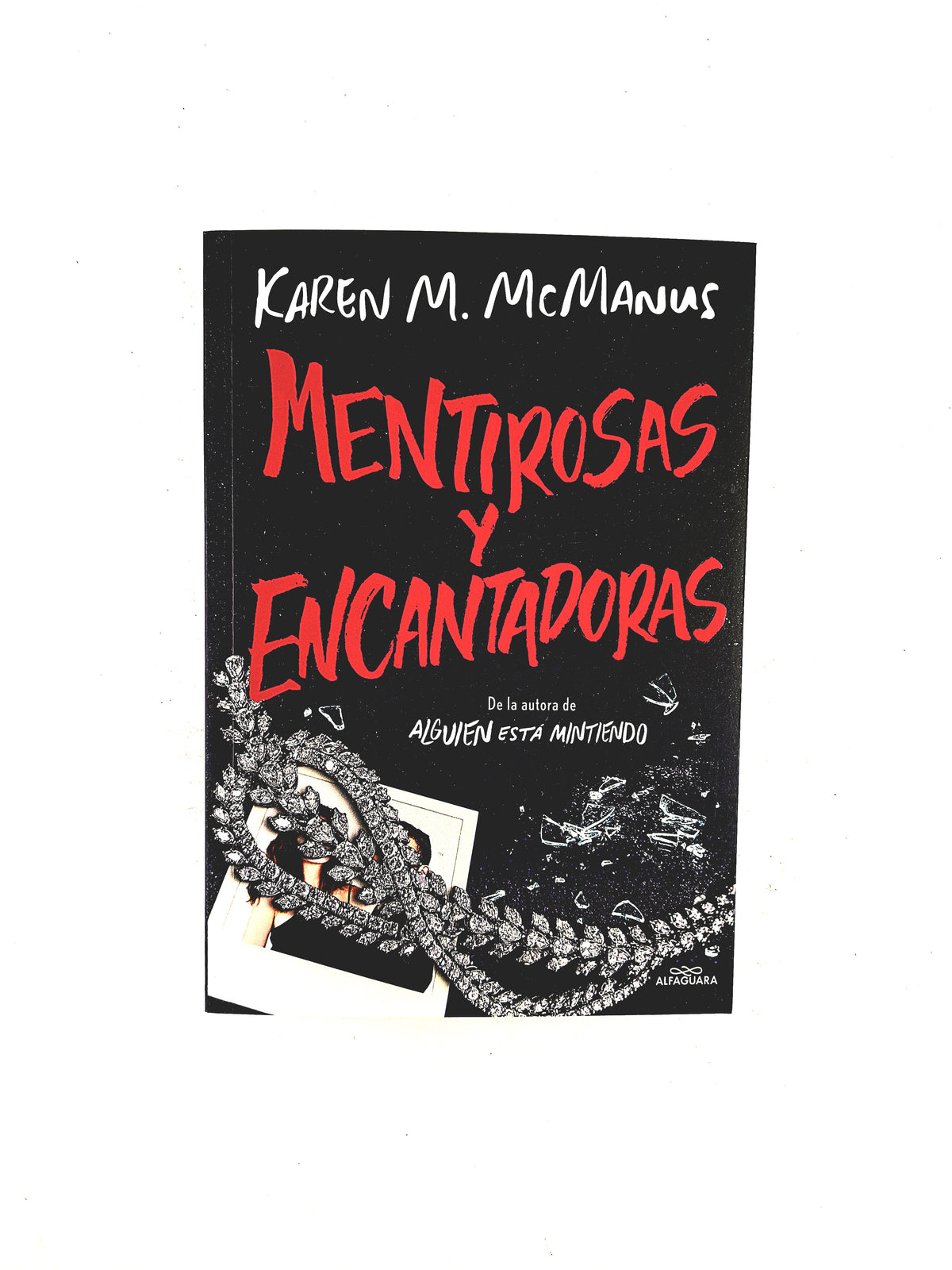 Mentirosas y Encantadoras by Karen M. McManus