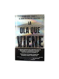 La ola que viene by Mustafa Suleyman Michael Bhaskar