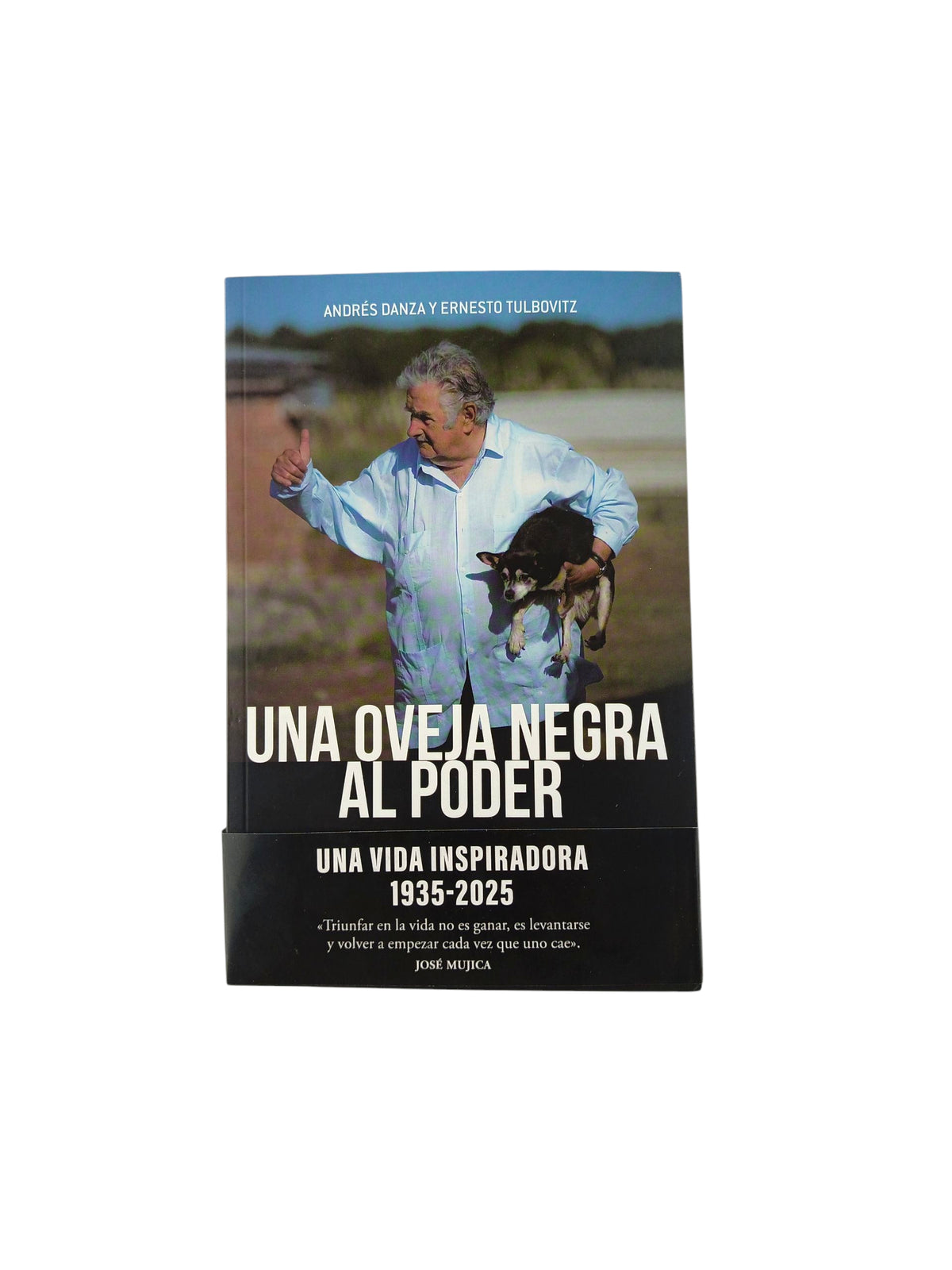 Una Oveja Negra Al Poder by Ernesto Tulbovitz