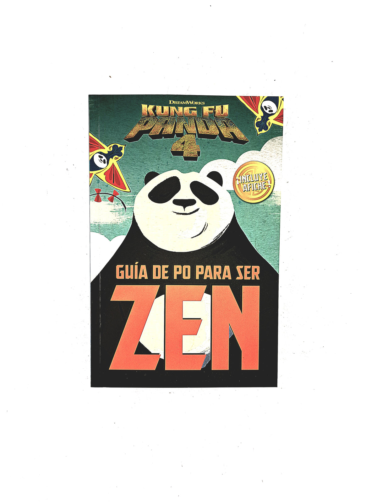 Kung Fu Panda 4 Guía de Po para ser Zen by Varios