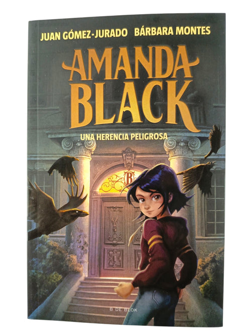 Amanda Black 1 Una herencia peligrosa by Juan Gómez-Jurado y Bárbara Montes
