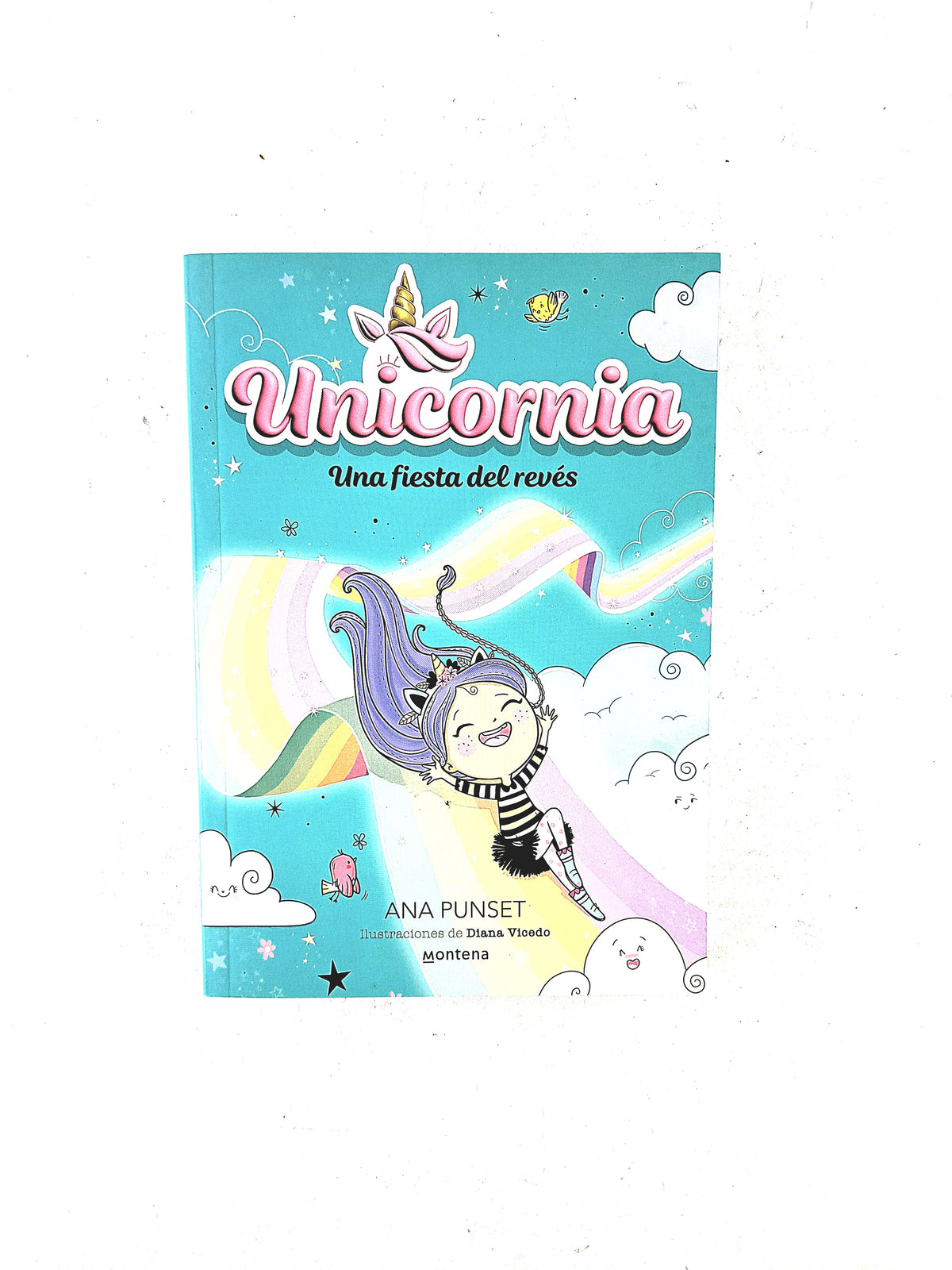 Unicornia 2 una fiesta al revés by Ana Punset