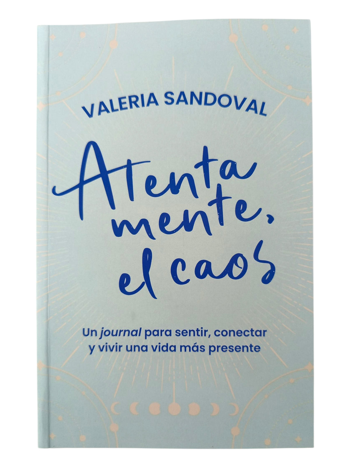 Atentamente el Caos by Valeria Sandoval