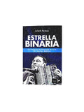 Estrella binaria La historia de Gonzalo Arturo "El Concha" Molina by Julieth Peraza
