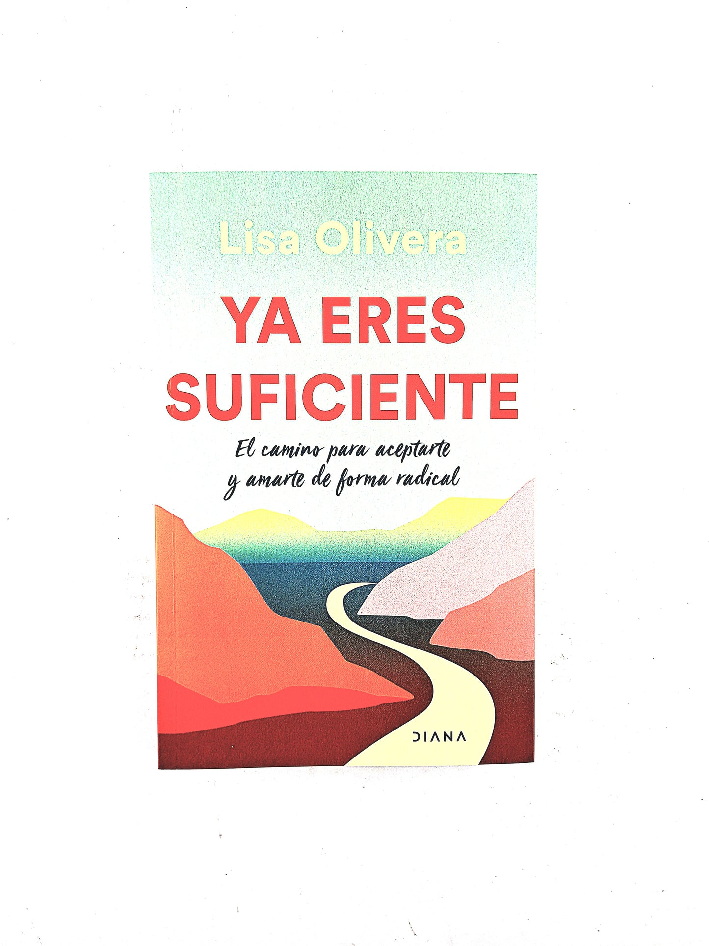 Ya eres suficiente