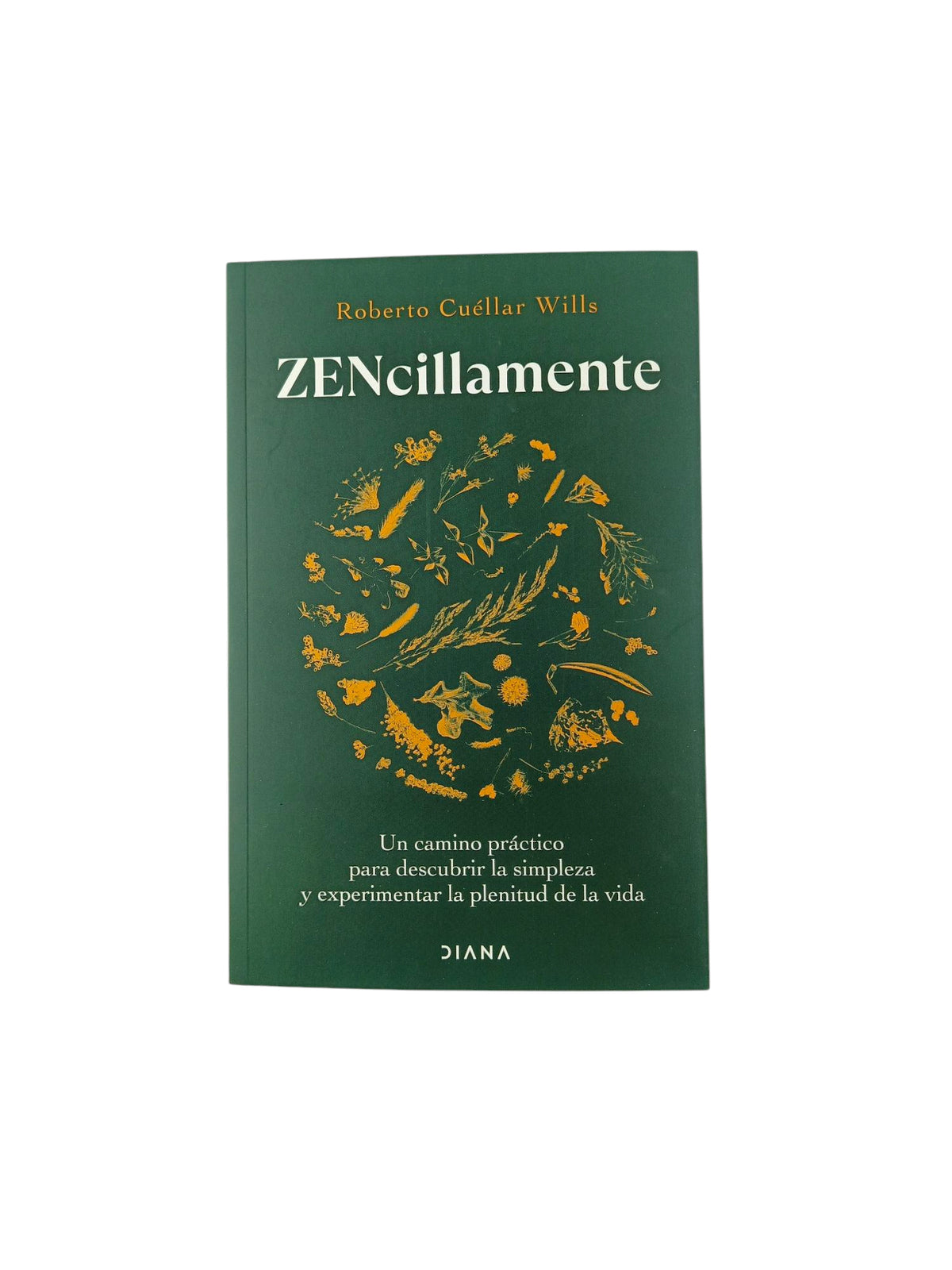 ZENcillamente by Roberto Cuellar Wills