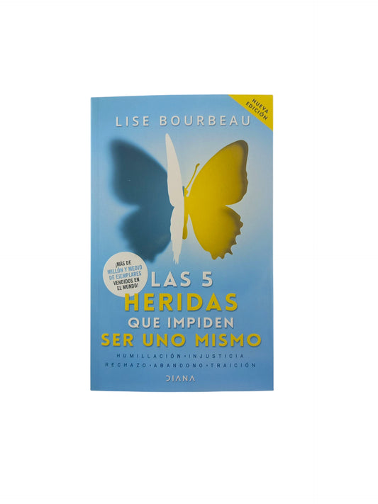 Las 5 Heridas Que Impiden Ser Uno Mismo