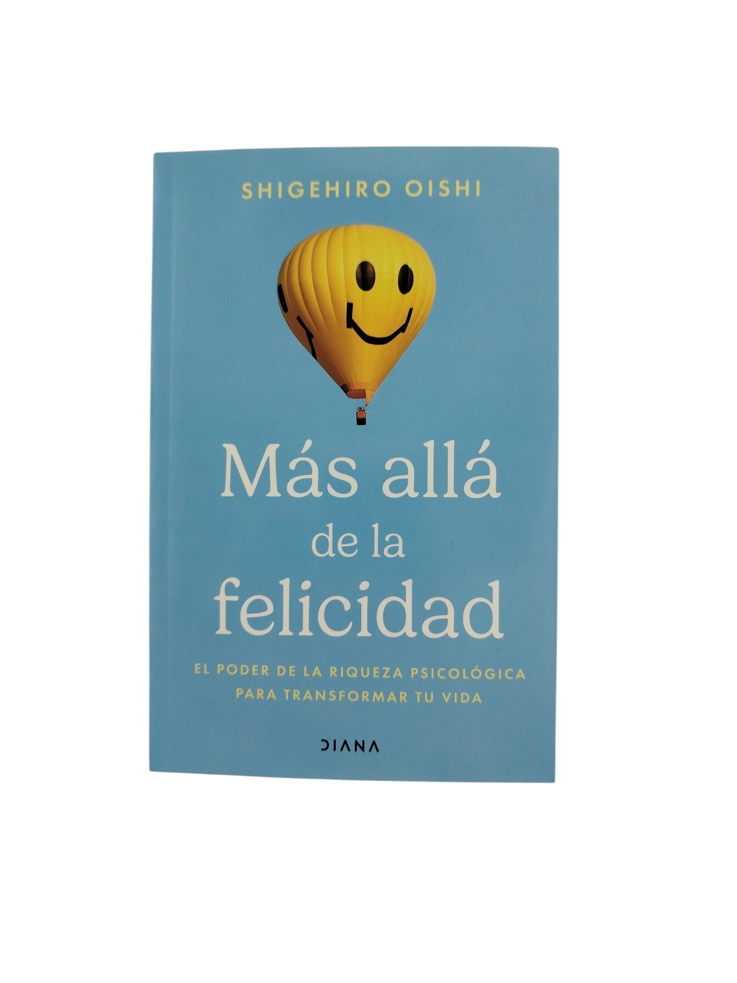 Más Allá De La Felicidad by shigehiro oishi