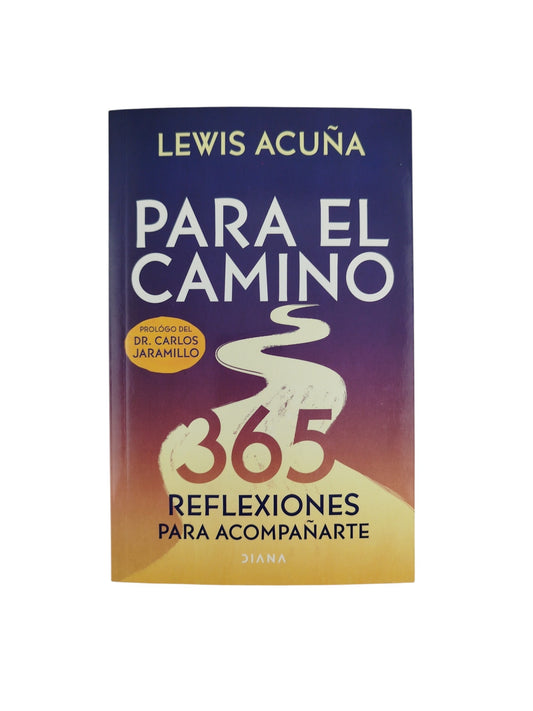 Para el camino by Lewis acuña