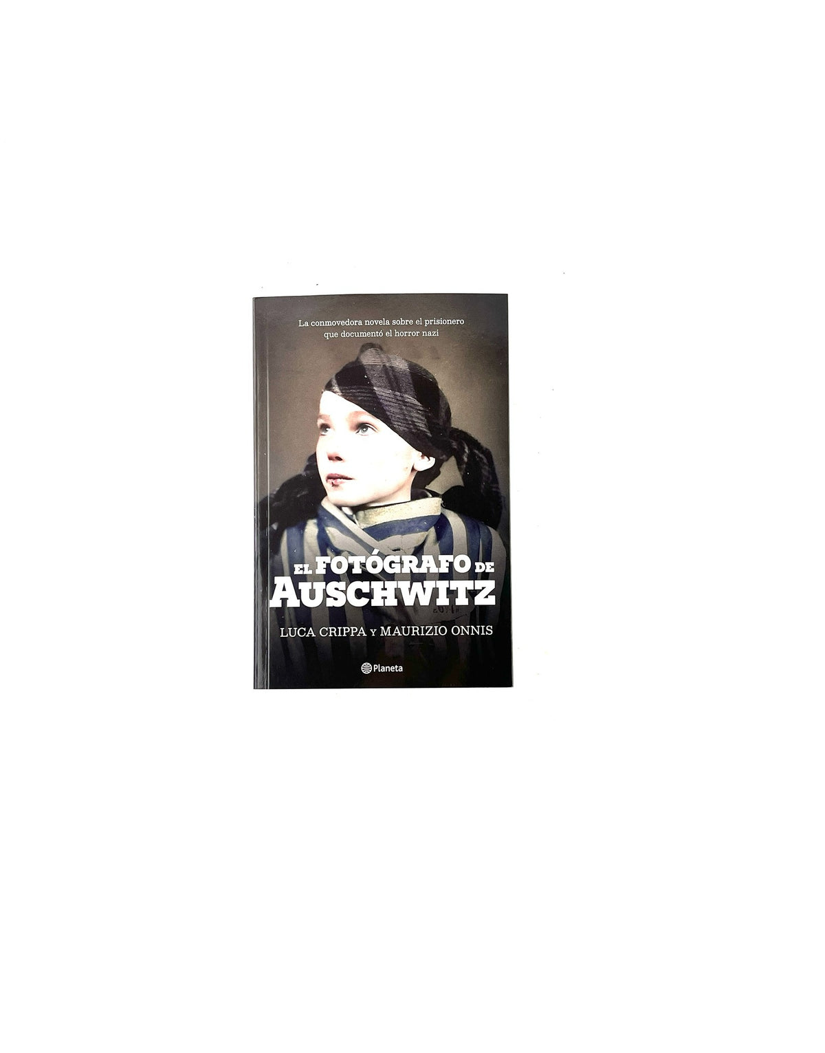 El fotógrafo de Awschwitz by Luca Crippa, Maurizio Onnis