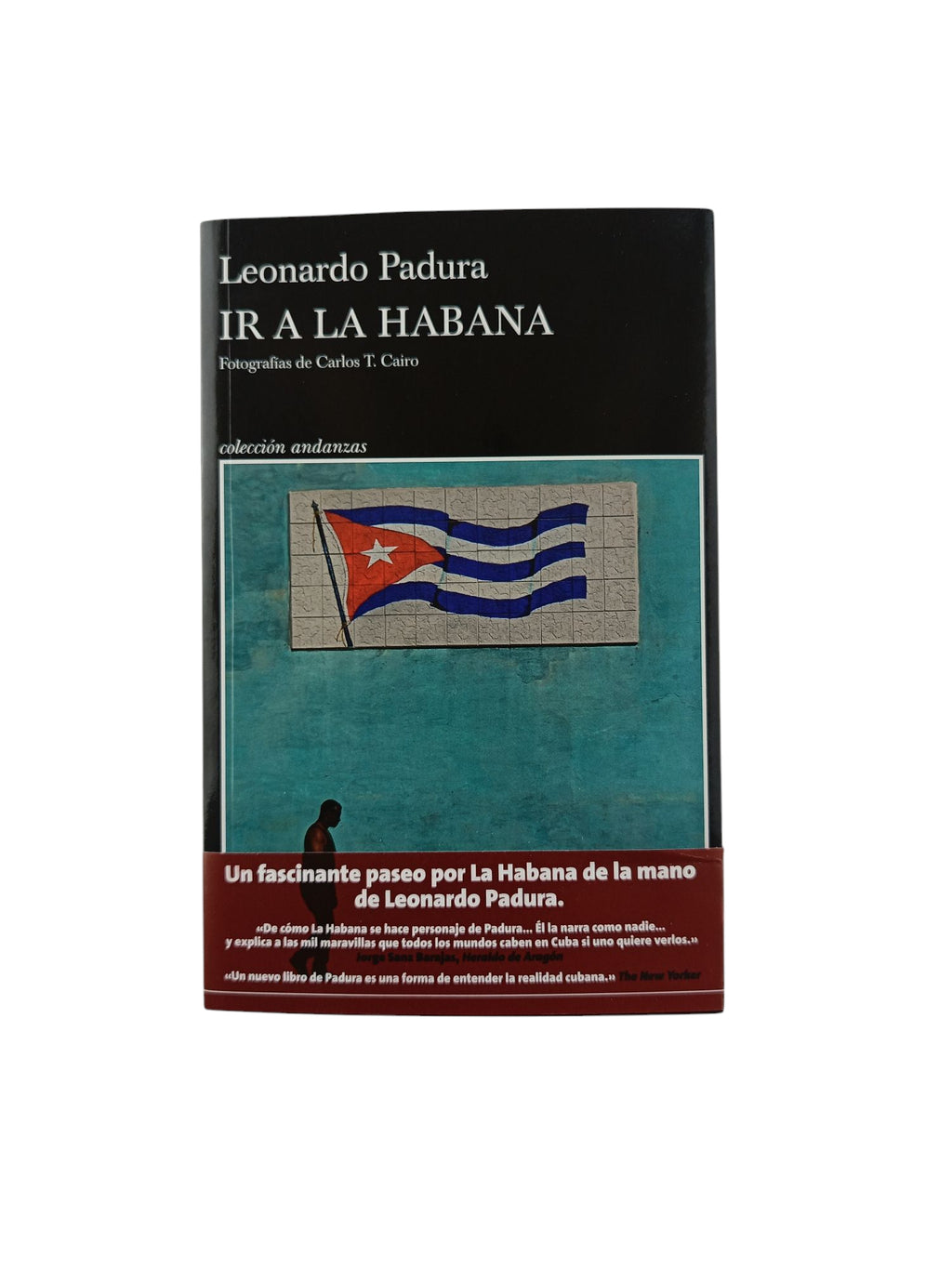 Ir a La Habana by Leonardo Padura