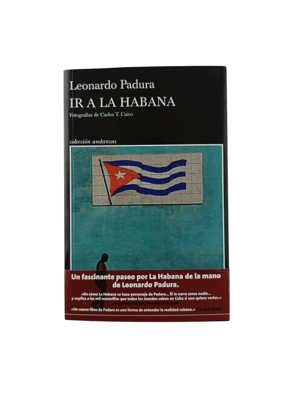 Ir a La Habana by Leonardo Padura