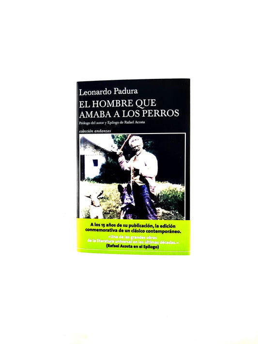 El hombre que amaba a los perros