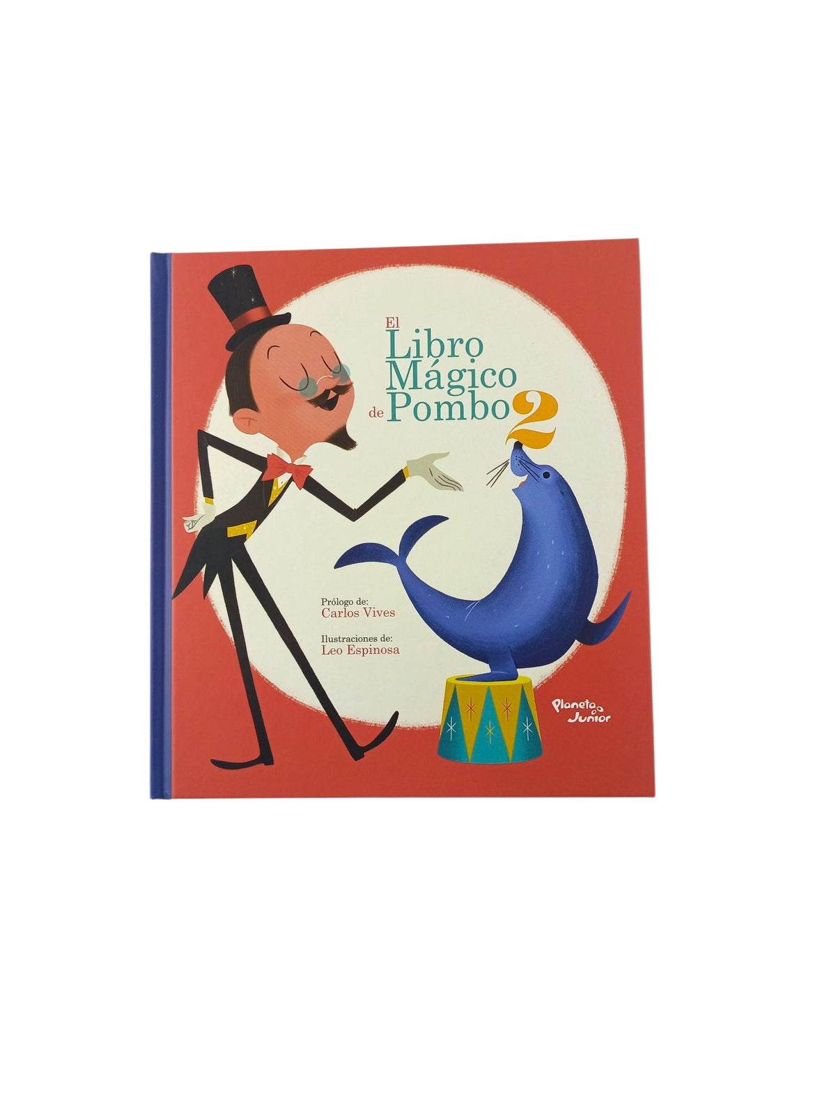El libro mágico de Pombo 2 by Rafael Pombo, Carlos Vives Y Leo Espinosa,
